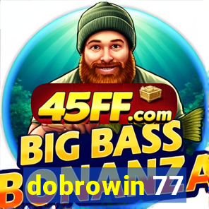 dobrowin 77